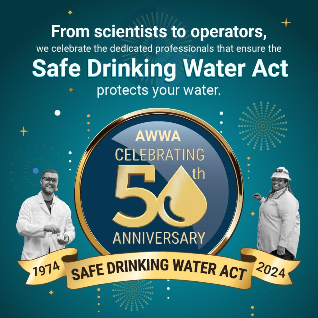 From scientists to operators, celebrate the professionals that ensure the Safe Drinking Water Act protects your water